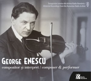 Coiperta albumului George Enescu. Compozitor si interpret